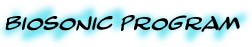 Biosonic Program